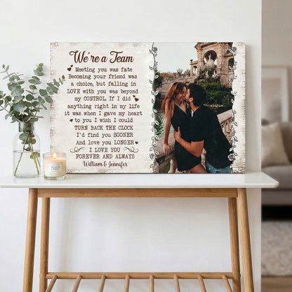 Personalized Custom Photo We're A Team Poster / Canvas - Custom Anniversary Gift For Couples