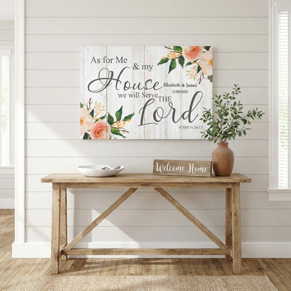 As For Me And My House We Will Serve The Lord - Personalised Floral Wall Art Canvas / Poster
