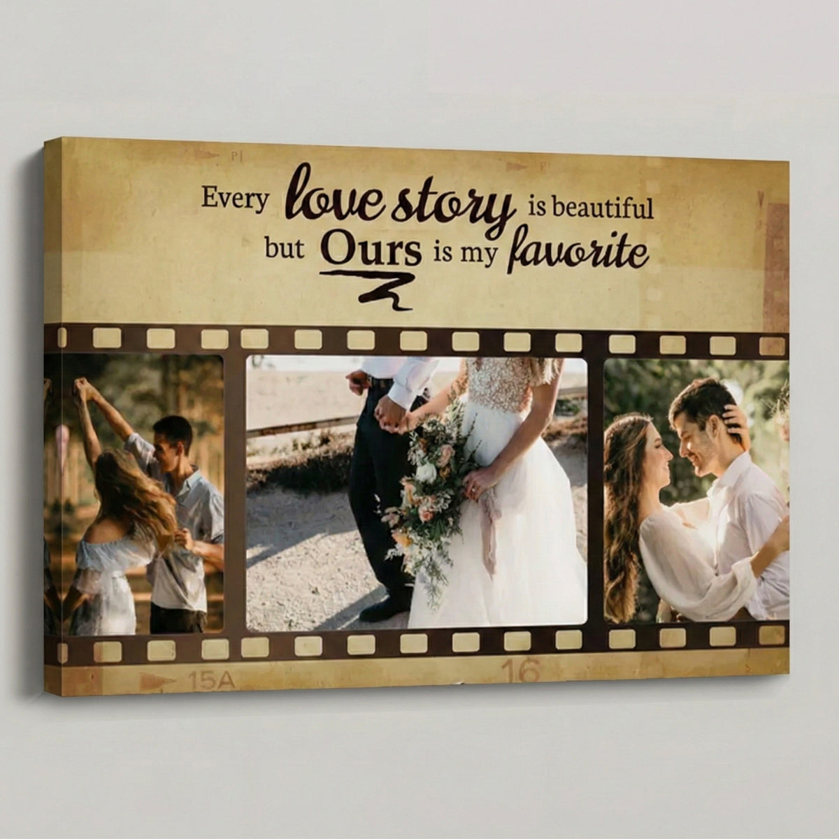 Every Love Story Is Beautiful But Ours Is My Favorite - Personalized Custom Couple Photo Poster / Canvas