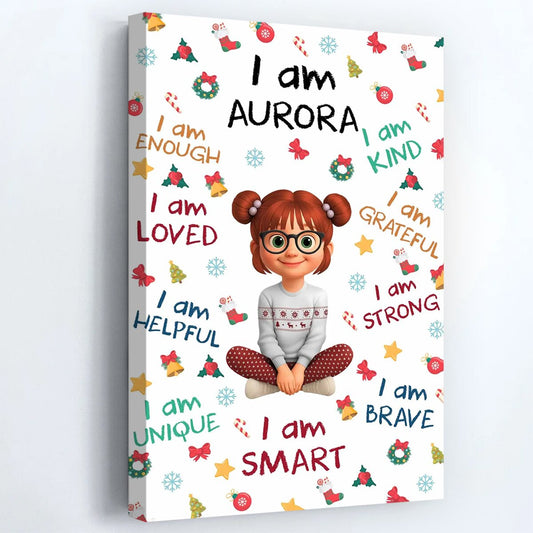 I Am Brave Loved Kind And More - Personalized Custom Empowering Girls Poster / Canvas