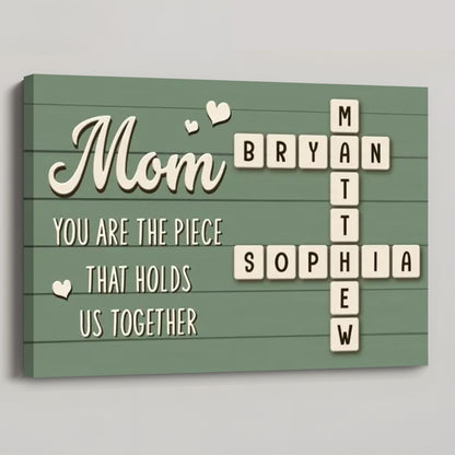 Mom The Piece That Holds Us Together - Personalized Family Crossword Poster / Canvas