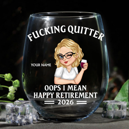 Oops I Mean Happy Retirement Woman - Personalized Stemless Wine Glass