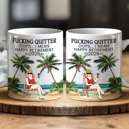 F*cking Quitter Oops I Mean Happy Retirement - Personalized Beach Scene Mug