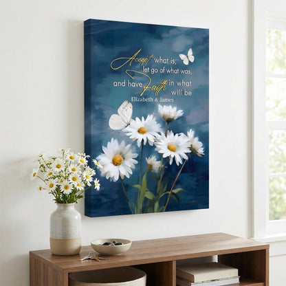 Accept What is Let Go of What Was - Personalized Daisies and Butterflies Christian Wall Art Canvas / Poster