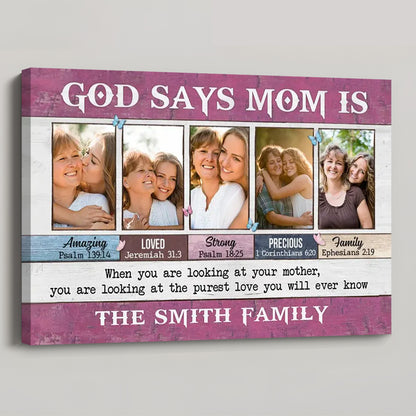 God Says Mom Is - Personalized Custom Photo Canvas / Poster