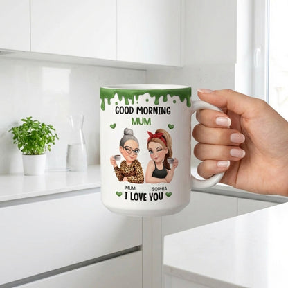 Good Morning Mom I Love You - Personalized White Edge-to-Edge Mug
