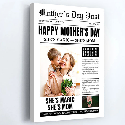 “She’s Magic, She’s Mom” Personalized Poster / Canvas - Custom Photo Mother’s Day Gift