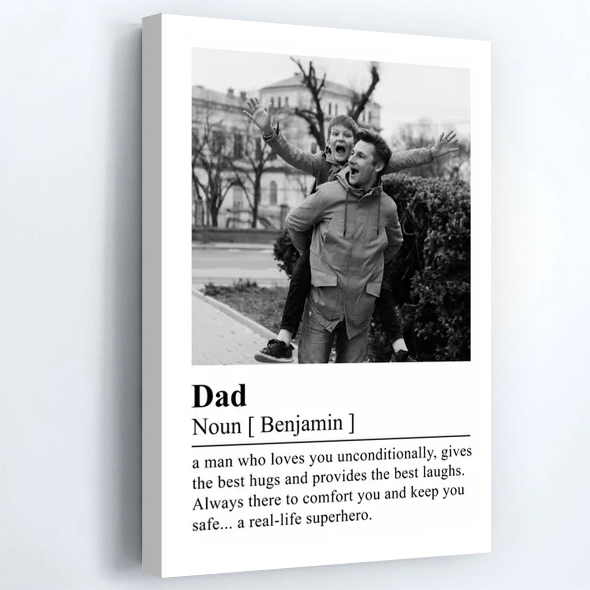 A Man Who Loves You Unconditionally - Personalized Canvas / Poster