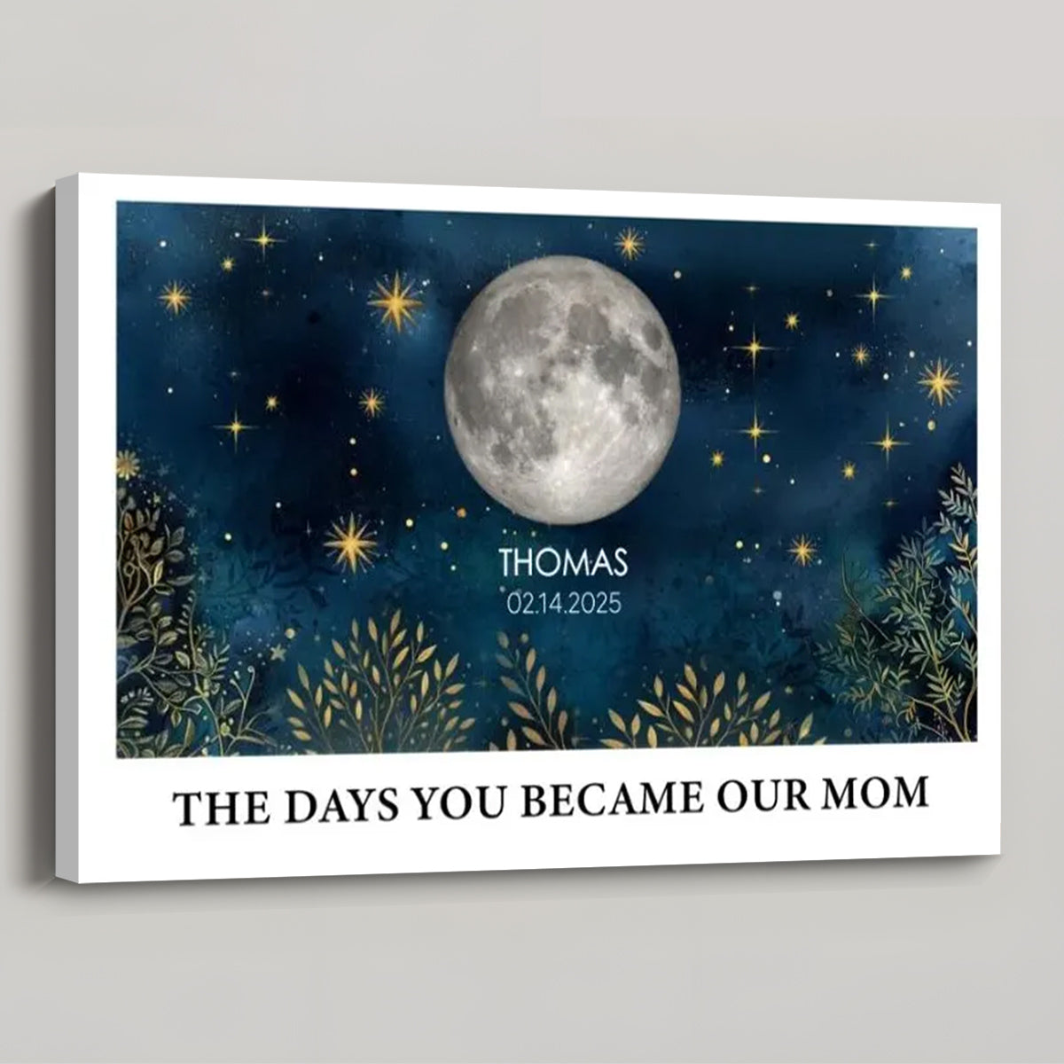 The Day You Became Our Mom - Personalized Beautiful Night Sky Custom Birth Moon Phase Canvas / Poster