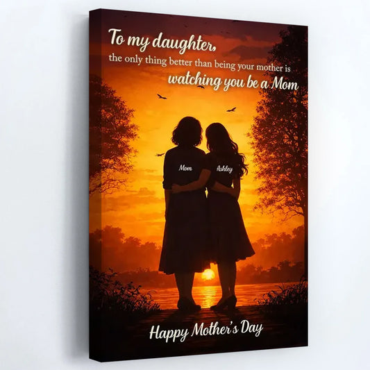 The Only Thing Better Than Being Your Mother - Personalized Custom Poster / Canvas