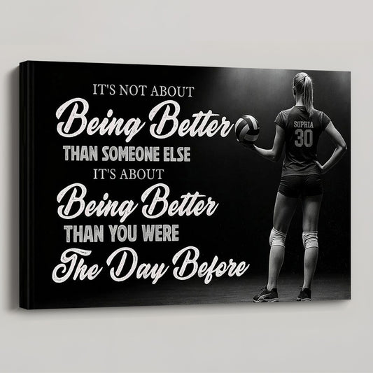 “It’s Not About Being Better” Volleyball Canvas / Poster - Personalized Gift for Girls