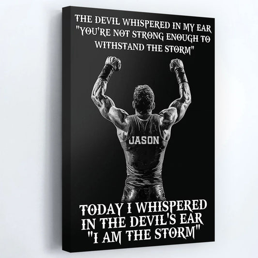 Personalized I Am The Storm Poster / Canvas - Custom Gift for Wrestlers