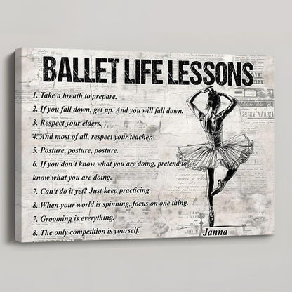 Personalized Ballet Life Lessons Poster / Canvas - Custom Gift For Ballet Lovers