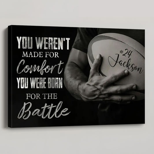 Personalized “You Were Born For The Battle” Rugby Canvas / Poster - Motivational Gift for Rugby Lovers