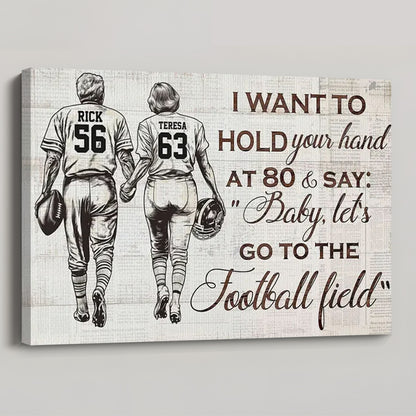 Personalized I Want To Hold Your Hand Football Poster / Canvas - Gift For Football Lovers