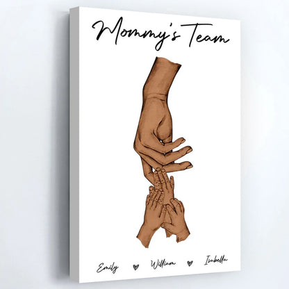Custom Mom Holding Kid’s Hands Canvas / Poster - Personalized Mother’s Day & Birthday Gift