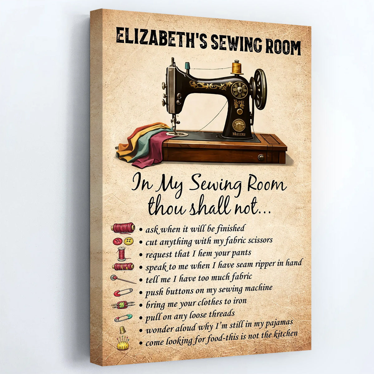 In My Sewing Room Thou Shall Not - Personalized Sewing Machine Art Poster / Canvas