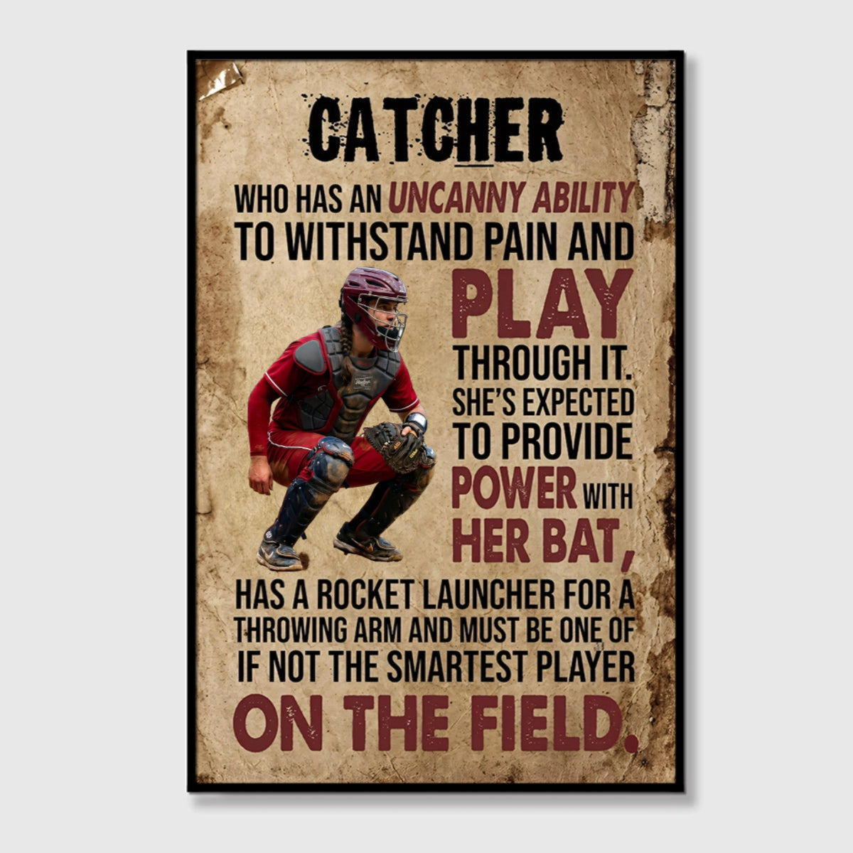 Who Has An Uncanny Ability To Withstand Pain And Play - Personalized Baseball Catcher Canvas / Poster