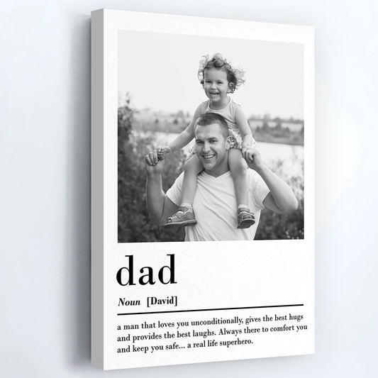 Dad A Man Who Loves You Unconditionally - Custom Superhero Photo Canvas / Poster