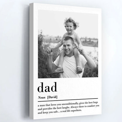 Dad A Man Who Loves You Unconditionally - Custom Superhero Photo Canvas / Poster