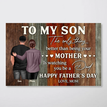 To My Son Happy Father’s Day - Personalized Poster / Canvas