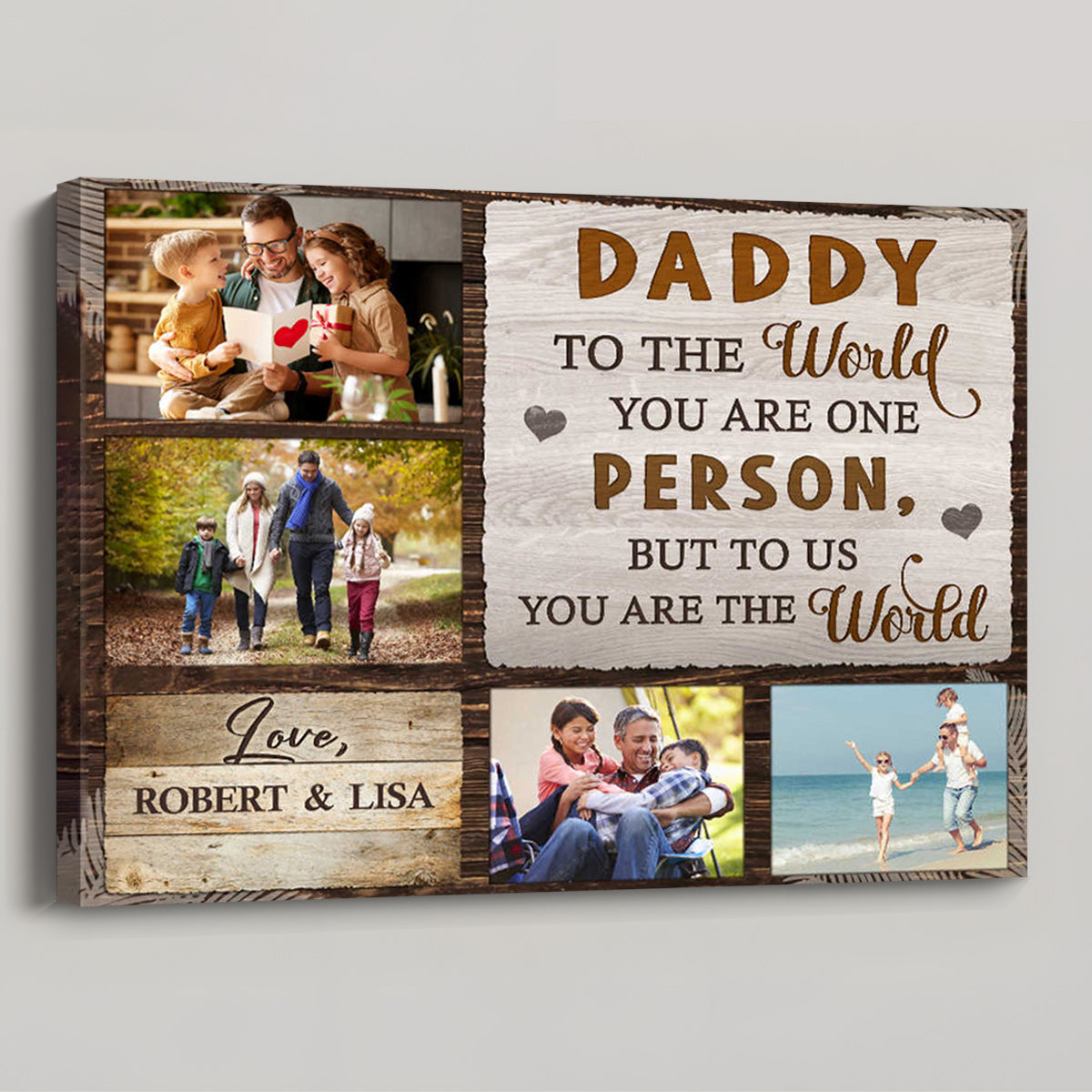Daddy You Are the World - Personalized Custom Photo Canvas / Poster