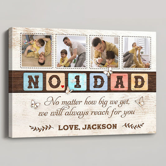 To Us You Are The World No.1 Dad - Personalized Custom Photo Canvas / Poster