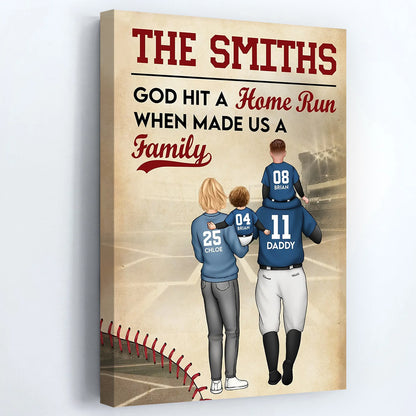 God Hit A Home Run When He Made Us A Family - Personalized Custom Poster / Canvas