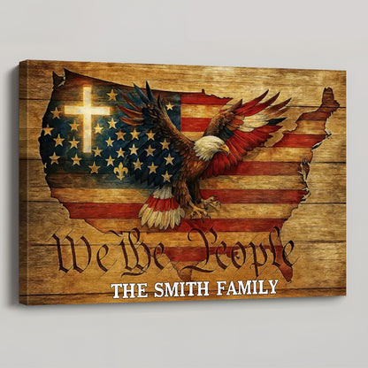 Custom "We the People" Patriotic Family Canvas - Faith, Freedom & Legacy Wall Art - Personalized USA Map, Eagle & Cross Rustic Decor