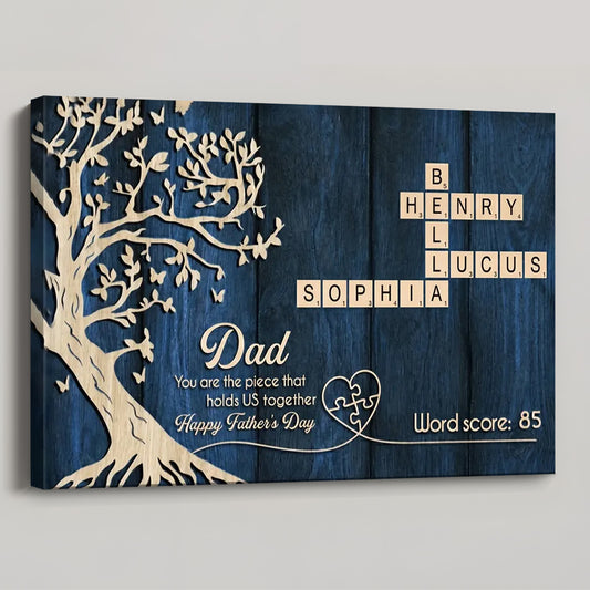 Dad You Are The Piece That Holds Us Together - Personalized Custom Crossword Canvas / Poster