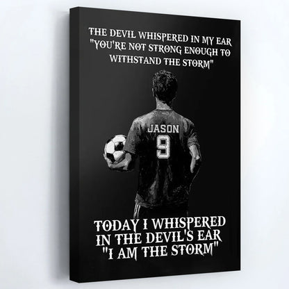 "I Am The Storm" Personalized Soccer Boy Poster / Canvas - Custom Wall Art Gift for Teen Boys