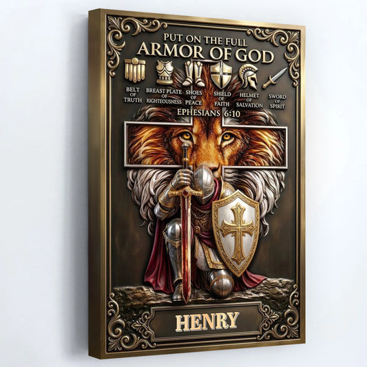 Put On The Full Armor Of God Personalized Canvas / Poster - Custom Christian Knight Wall Art Gift