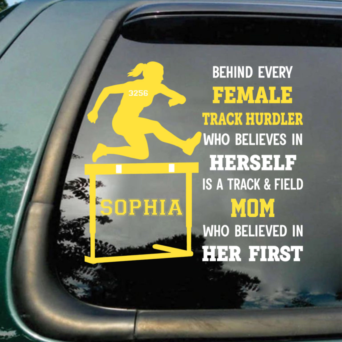 Personalized Track & Field Hurdler Decal - A Hurdler Mom or Dad Who Believed In Him / Her First