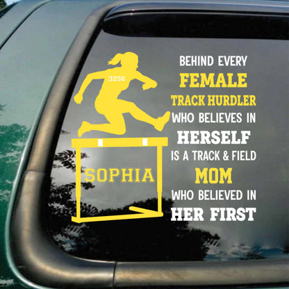 Personalized Track & Field Hurdler Decal - A Hurdler Mom or Dad Who Believed In Him / Her First