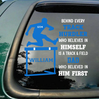 Personalized Track & Field Hurdler Decal - A Hurdler Mom or Dad Who Believed In Him / Her First