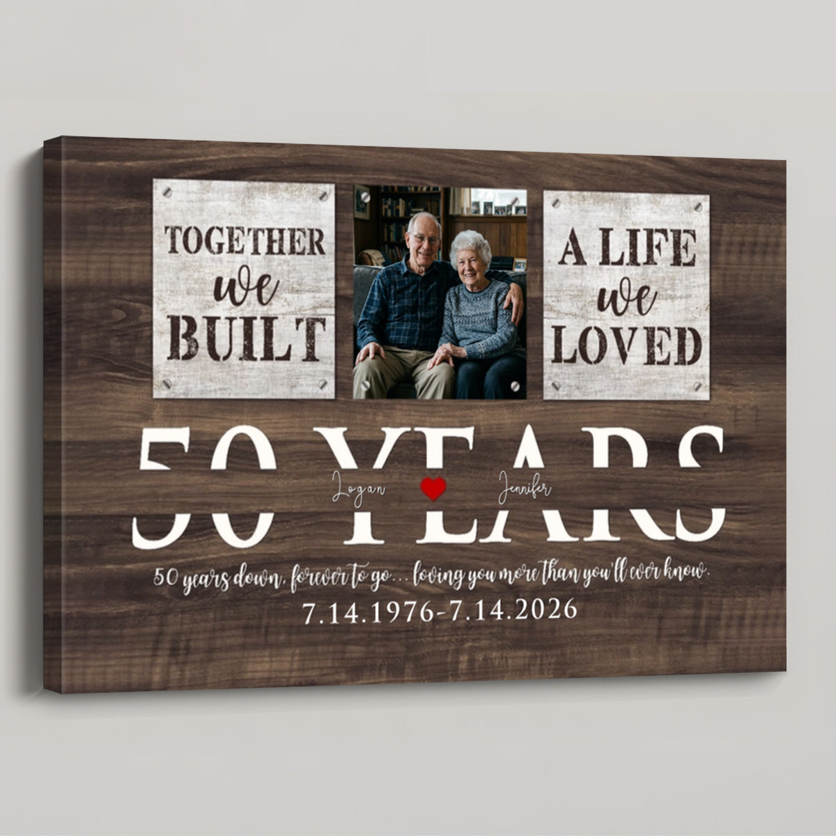 Together We Built A Life We Loved - Personalized 50th Wedding Anniversary Canvas / Poster