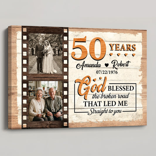 God Blessed the Broken Road - Personalized 50th Anniversary Photo Canvas / Poster for Couples