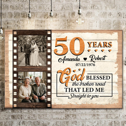 God Blessed the Broken Road - Personalized 50th Anniversary Photo Canvas / Poster for Couples
