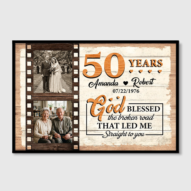 God Blessed the Broken Road - Personalized 50th Anniversary Photo Canvas / Poster for Couples