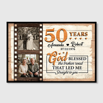 God Blessed the Broken Road - Personalized 50th Anniversary Photo Canvas / Poster for Couples