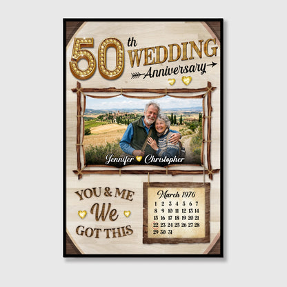 You & Me We Got This - Personalized 50th Wedding Anniversary Photo Canvas / Poster