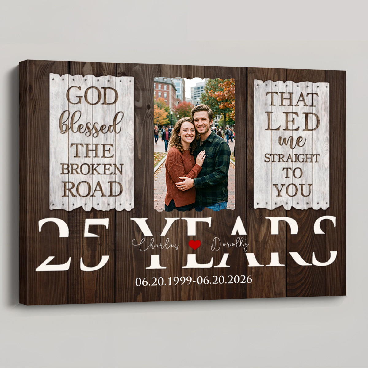 Personalized 25th anniversary canvas with photo and quote God Blessed the Broken Road for couples