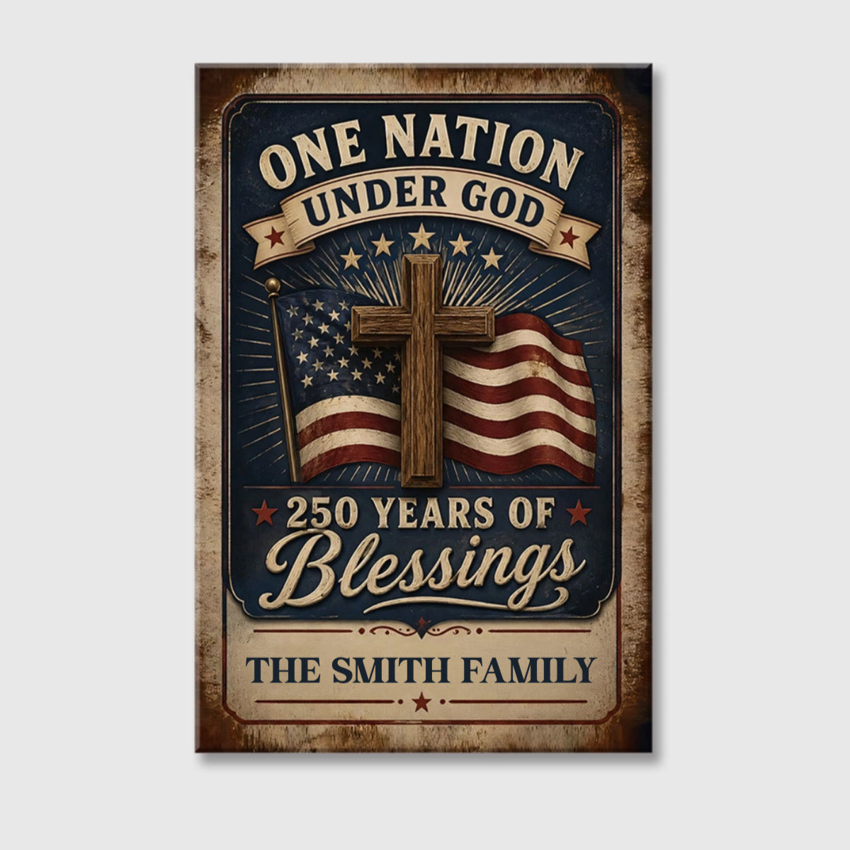 One Nation Under God: 250 Years of Blessings - Personalized Custom Family Canvas / Poster