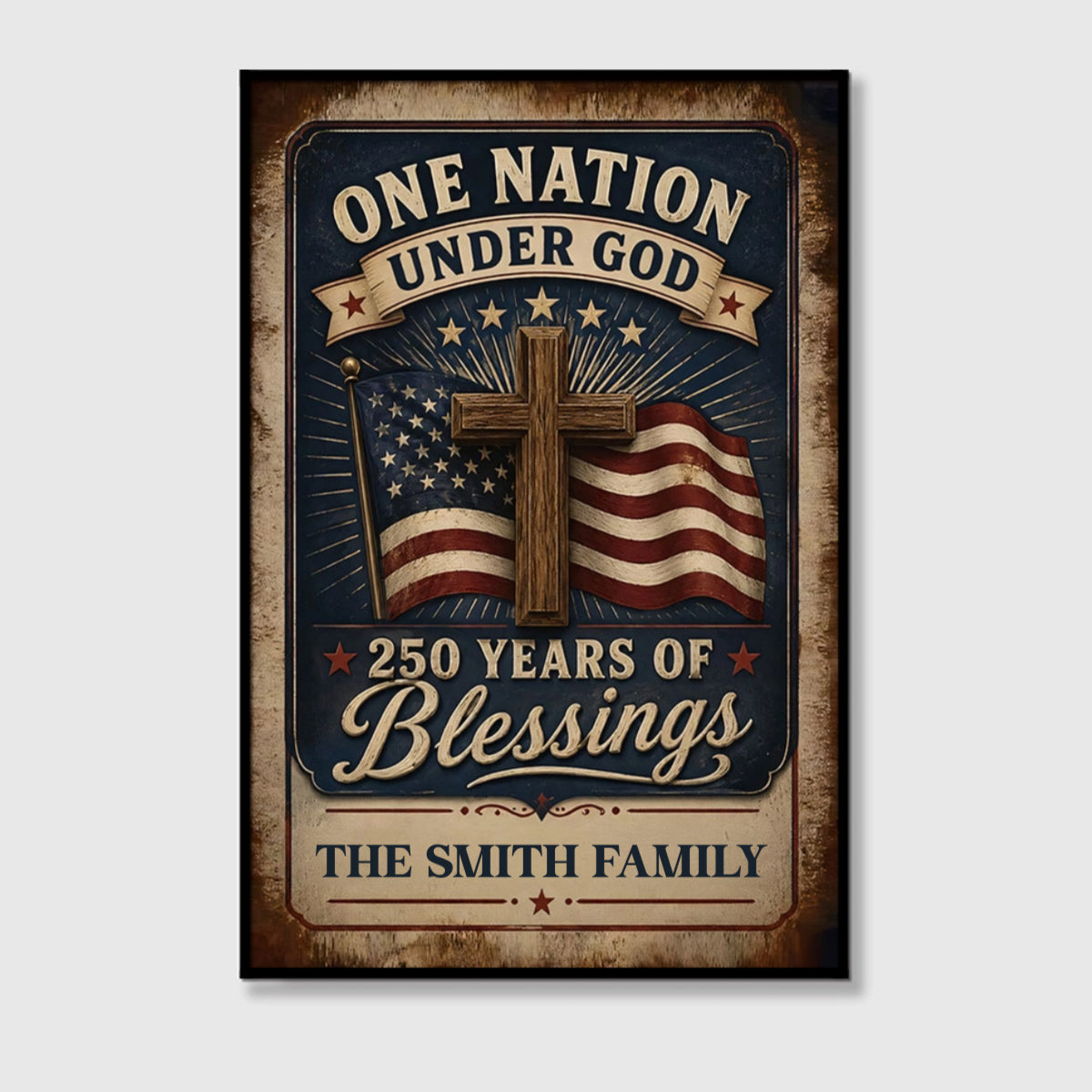 One Nation Under God: 250 Years of Blessings - Personalized Custom Family Canvas / Poster