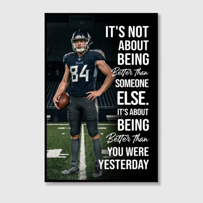 “Better Than Yesterday” Personalized Motivation Canvas / Poster - Custom Football Player Photo Wall Decor