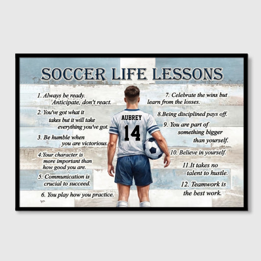 Soccer Life Lessons Personalized Poster / Canvas - Custom Gift for Soccer Lover