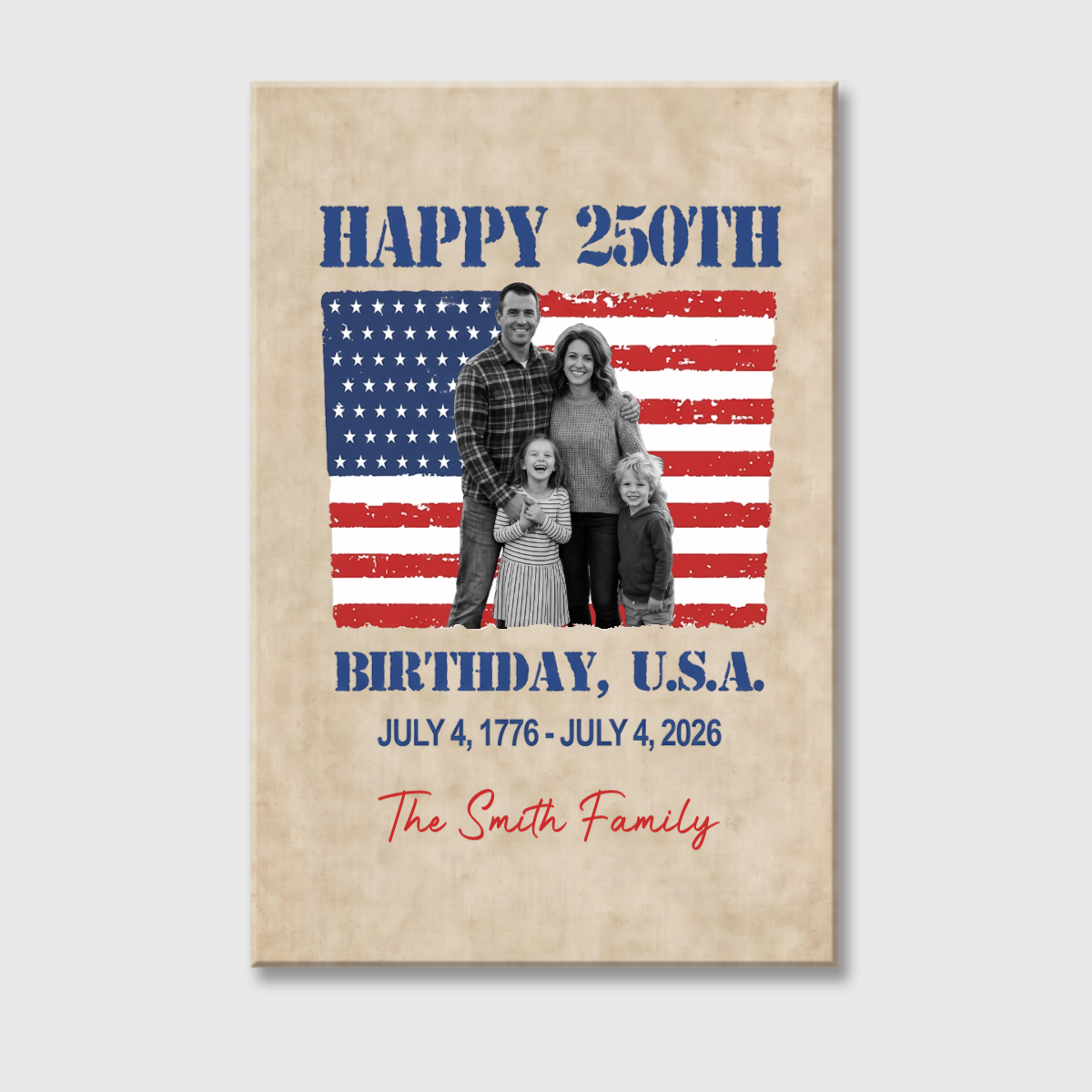 Happy 250th Birthday USA - Personalized Custom Photo & Family Name Canvas / Poster
