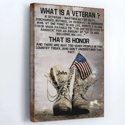 Personalized "What Is a Veteran" Canvas / Poster - Custom Honor Gift for Veterans