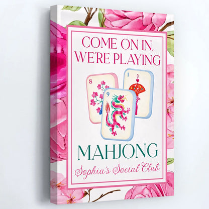 Come On In We're Playing Mahjong Personalized Canvas / Poster - Custom Social Club Wall Art Gift