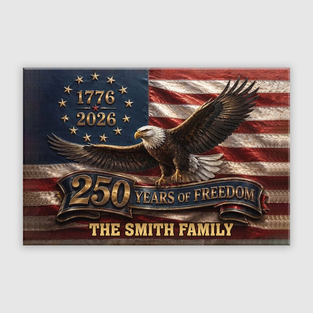Years Of Freedom Our Family - Personalized Bald Eagle USA American Flag Canvas / Poster